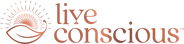 live conscious
